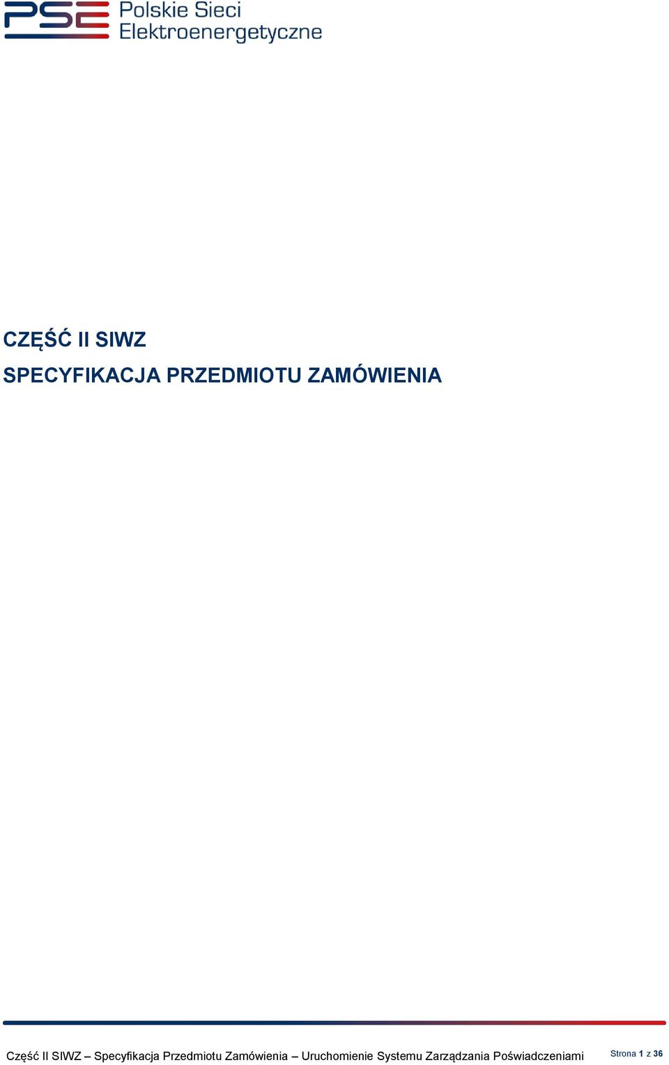 Przedmiotu Zamówienia Uruchomienie