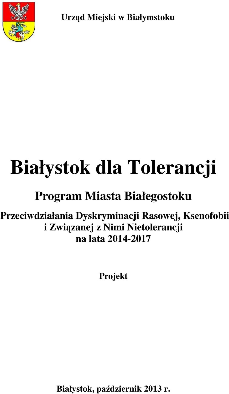 Dyskryminacji Rasowej, Ksenofobii i Związanej z Nimi