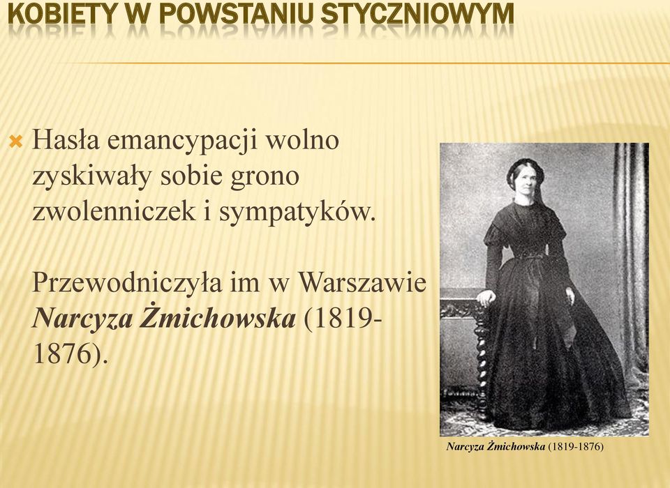 Przewodniczyła im w Warszawie Narcyza