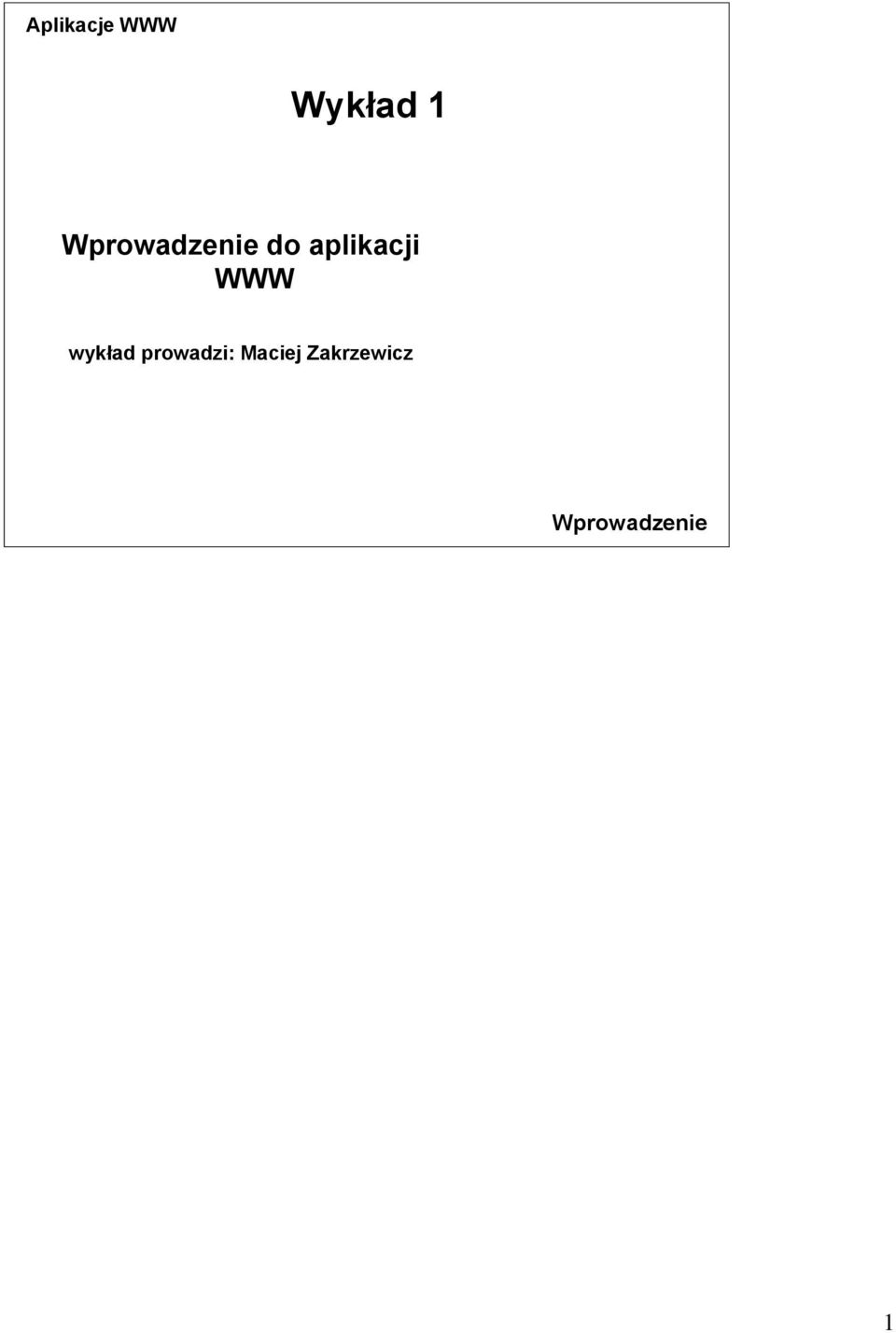 wykład prowadzi: