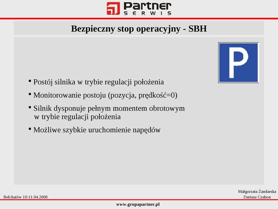 prędkość=0) Silnik dysponuje pełnym momentem obrotowym w