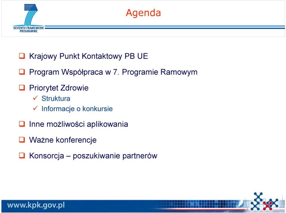 Programie Ramowym Priorytet Zdrowie Struktura