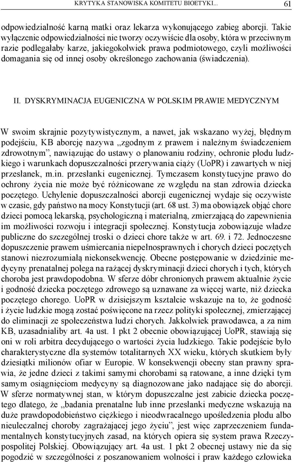 określonego zachowania (świadczenia). II.