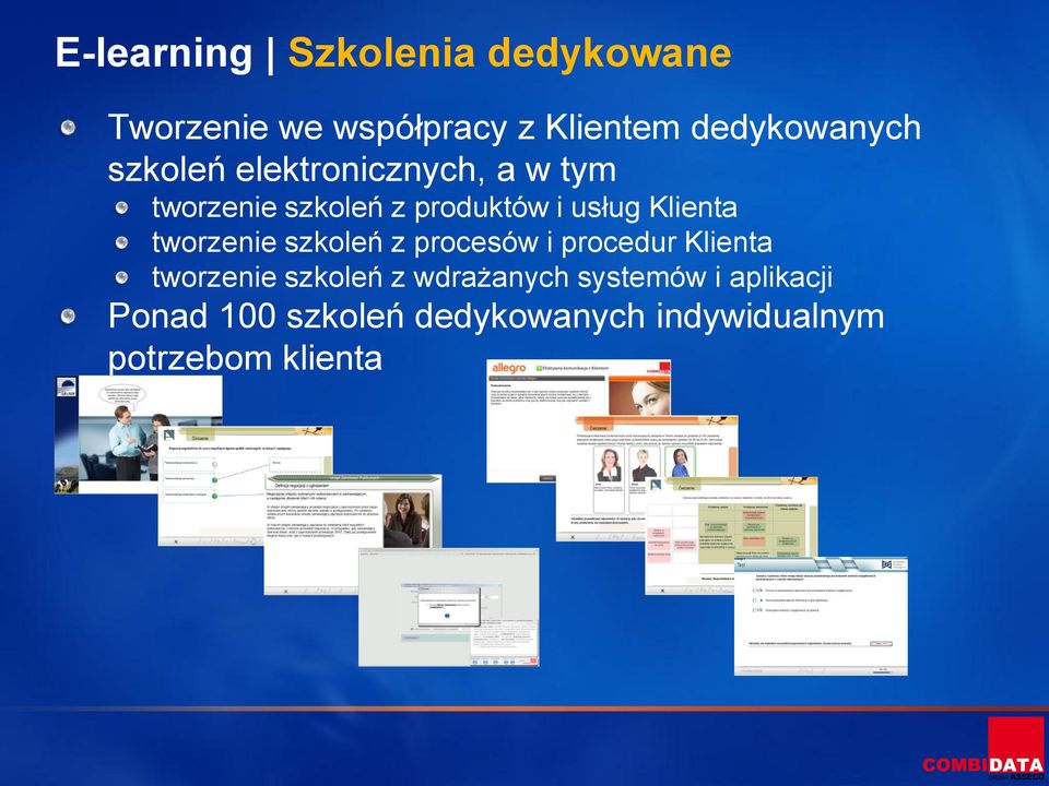 tworzenie szkoleń z procesów i procedur Klienta tworzenie szkoleń z wdrażanych