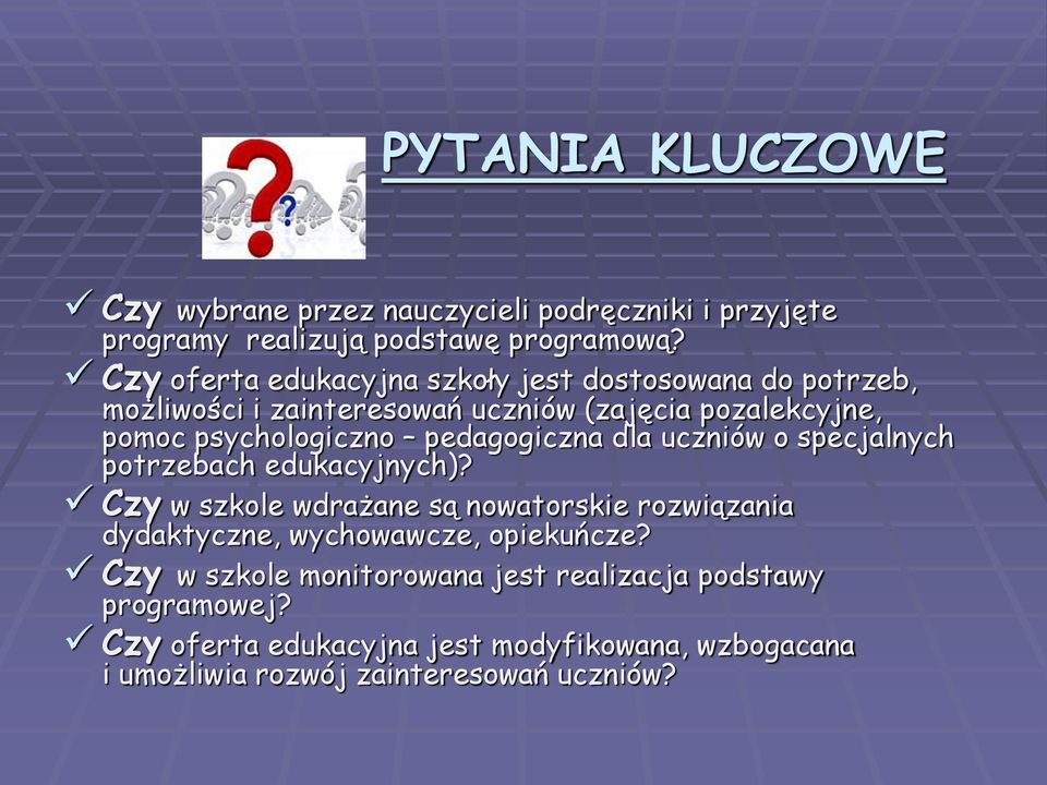 pedagogiczna dla uczniów o specjalnych potrzebach edukacyjnych)?