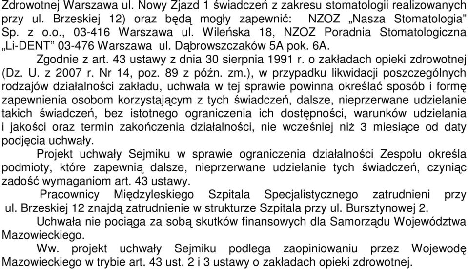 Nr 14, poz. 89 z późn. zm.