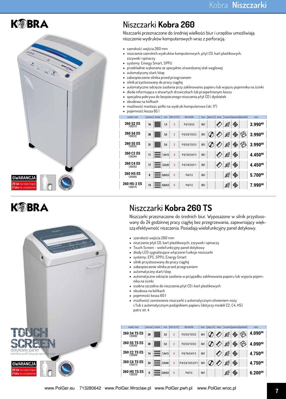 węglowej automatyczny start/stop zabezpieczenie silnika przed przegrzaniem silnik przystosowany do pracy ciągłej automatyczne odcięcie zasilania przy zaklinowaniu papieru lub wyjęciu pojemnika na