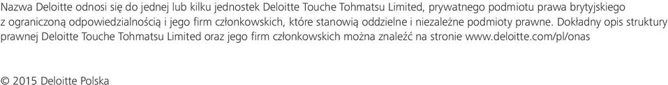 stanowią oddzielne i niezależne podmioty prawne.