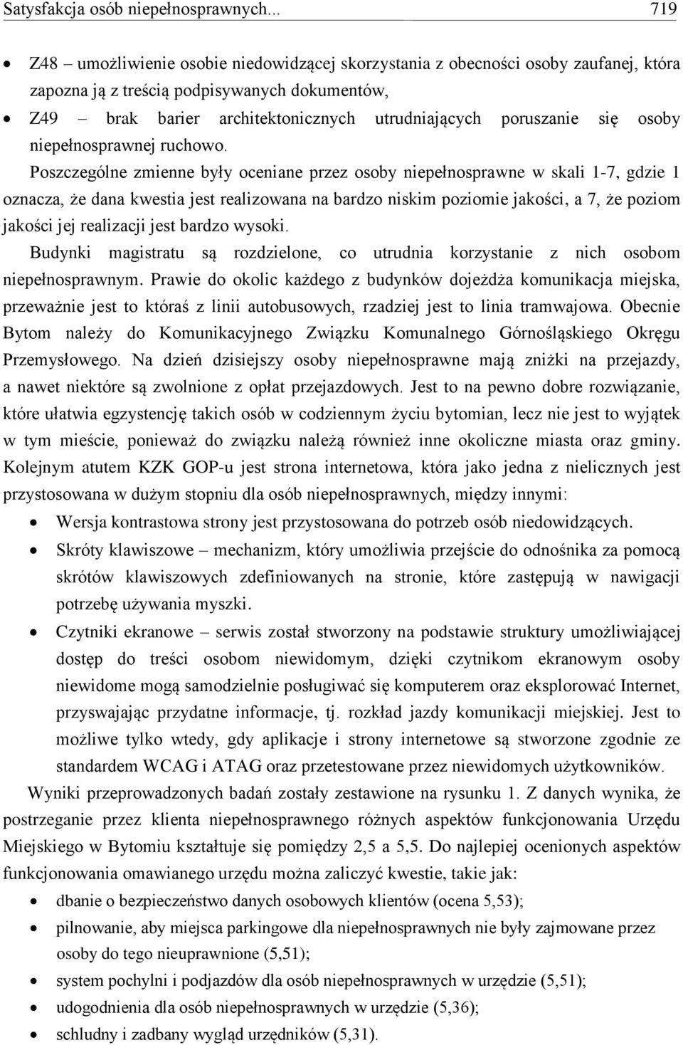 się osoby niepełnosprawnej ruchowo.