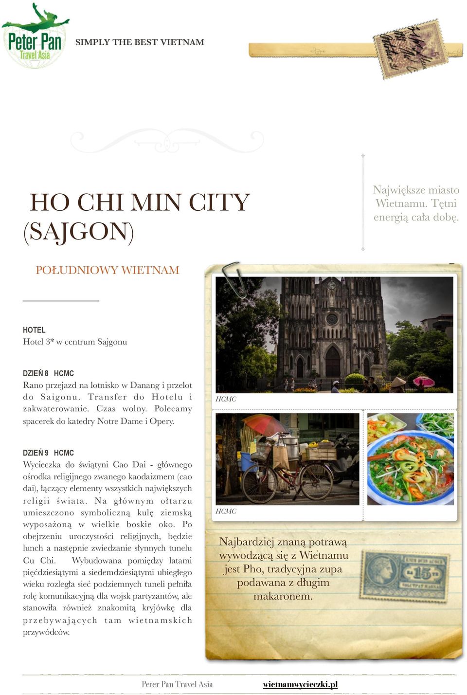 HCMC DZIEŃ 9 HCMC Wycieczka do świątyni Cao Dai - głównego ośrodka religijnego zwanego kaodaizmem (cao dai), łączący elementy wszystkich największych religii świata.