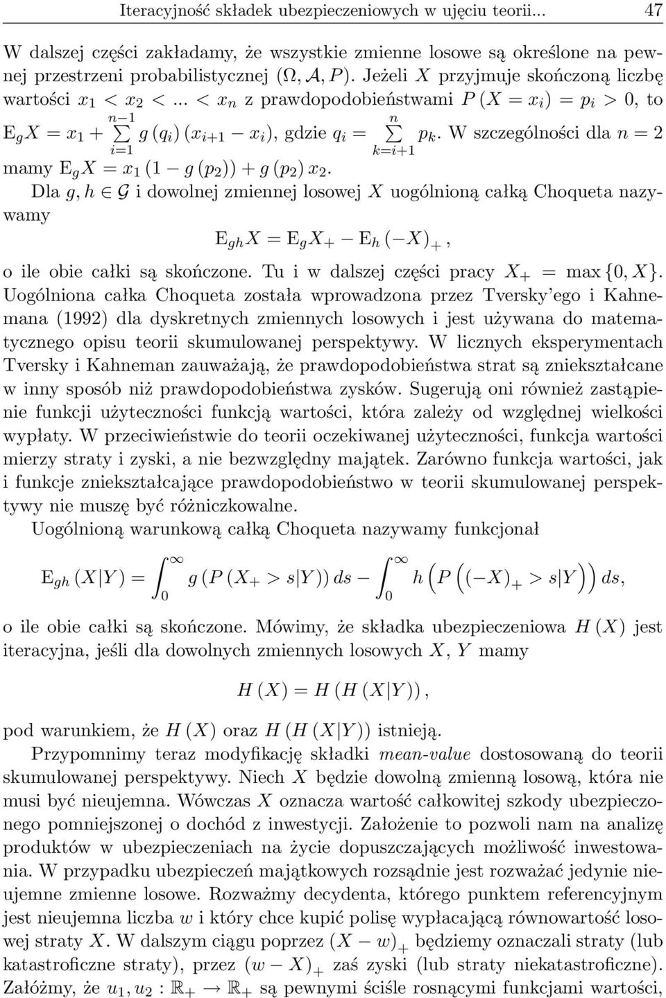 W szczególności dla n = 2 i=1 k=i+1 mamy E g X = x 1 (1 g (p 2 + g (p 2 x 2.