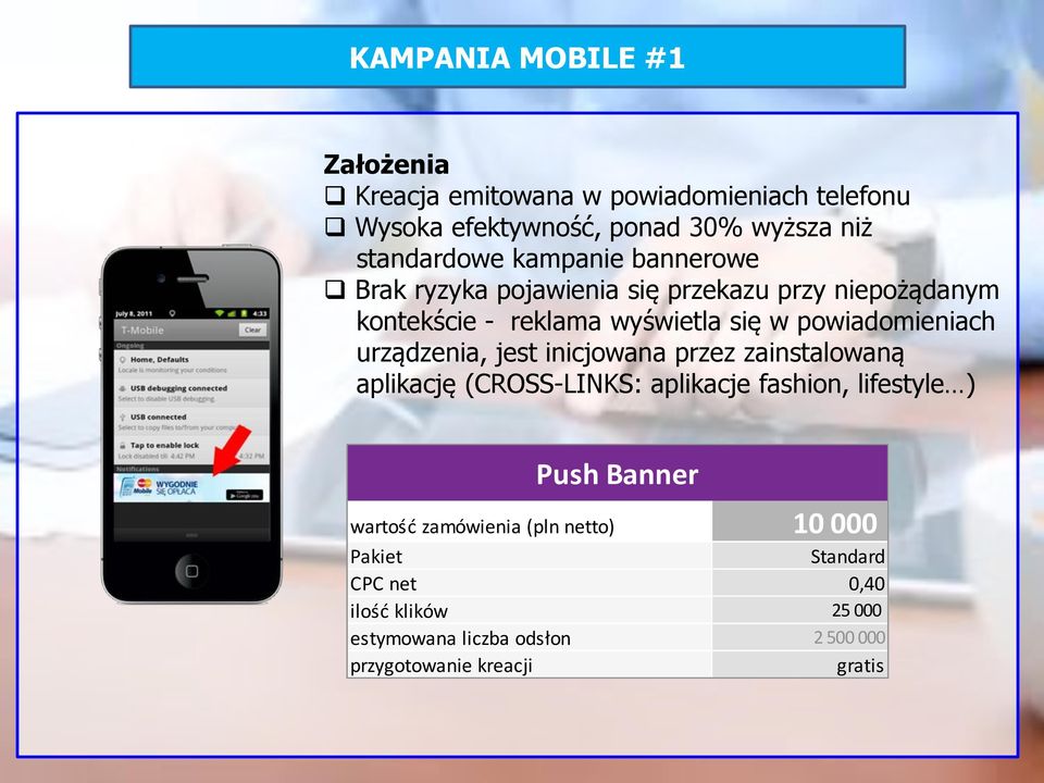 urządzenia, jest inicjowana przez zainstalowaną aplikację (CROSS-LINKS: aplikacje fashion, lifestyle ) Push Banner wartość