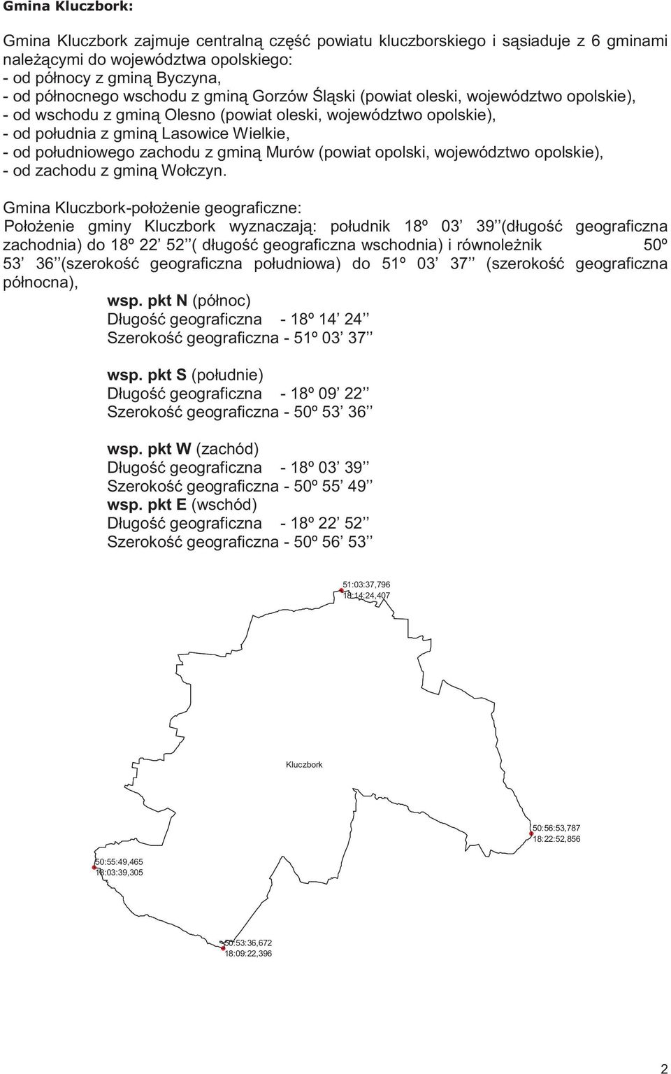 Murów (powiat opolski, województwo opolskie), - od zachodu z gminą Wołczyn.