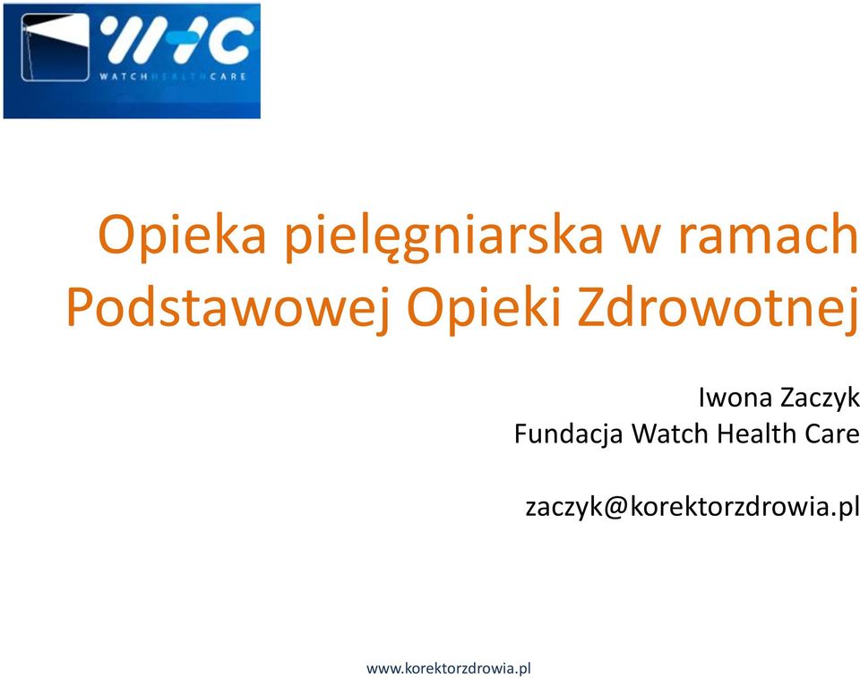 Iwona Zaczyk Fundacja Watch