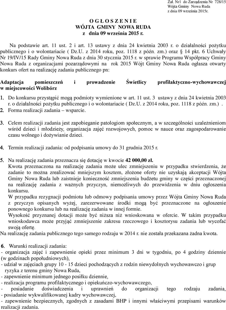 6 Uchwały Nr 19/IV/15 Rady Gminy Nowa Ruda z dnia 30 stycznia 2015 r.