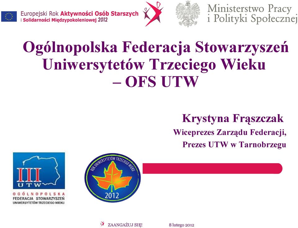 UTW Krystyna Frąszczak Wiceprezes