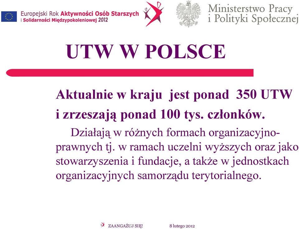 Działają w różnych formach organizacyjnoprawnych tj.