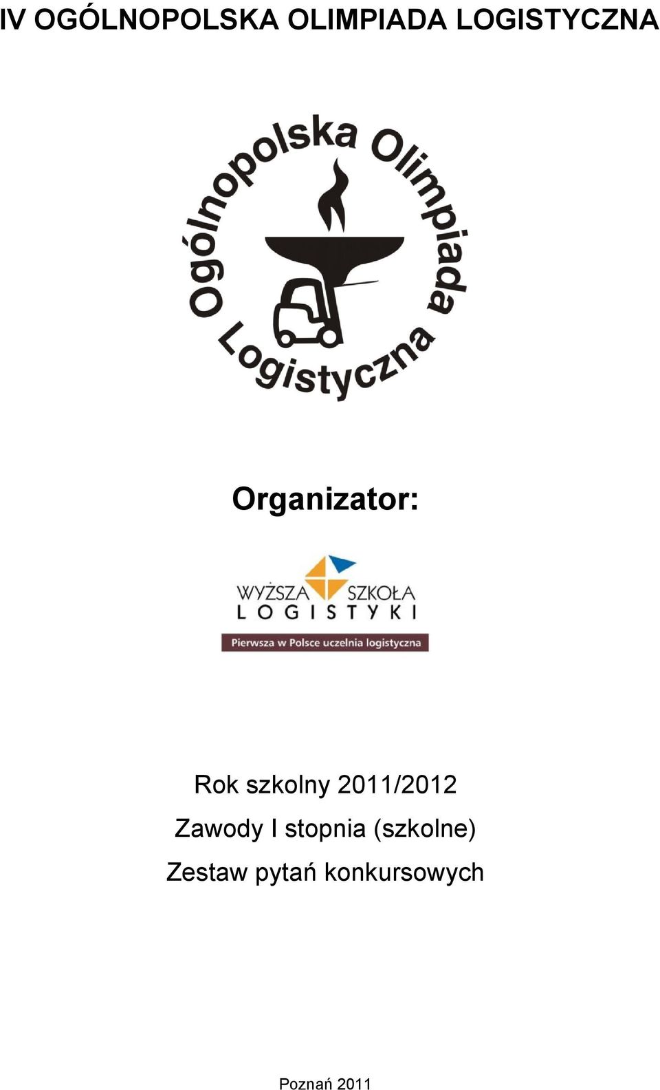 szkolny 2011/2012 Zawody I stopnia