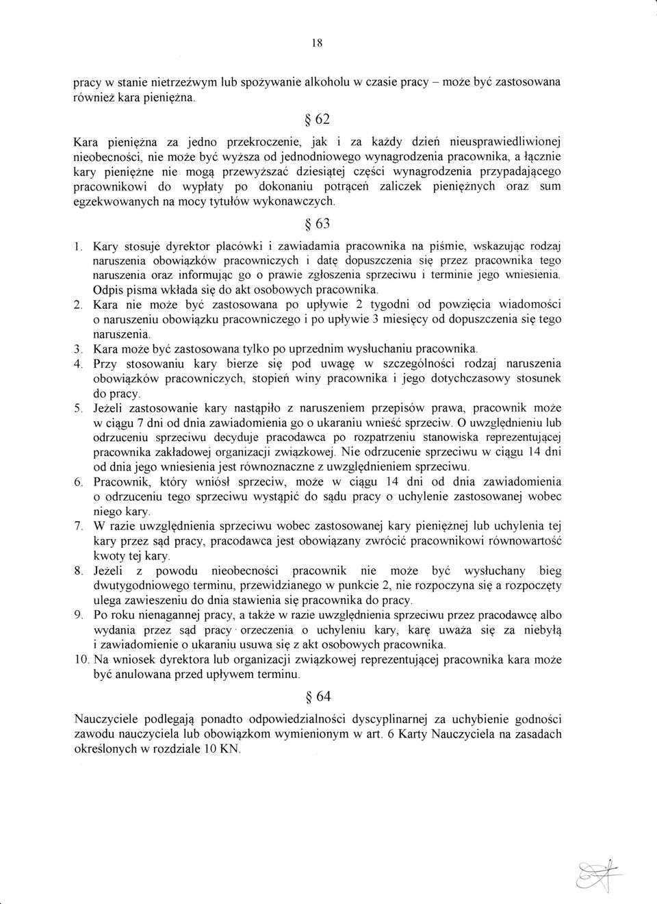 przewylszat dziesi4tej czgsci wynagrodzenia przypadajqcego pracownikowi do wyplaty po dokonaniu potr4ceri zaliczek pienigznych oraz sum egzekwowanych na mocy tytulow wykonawczych. $63 1.