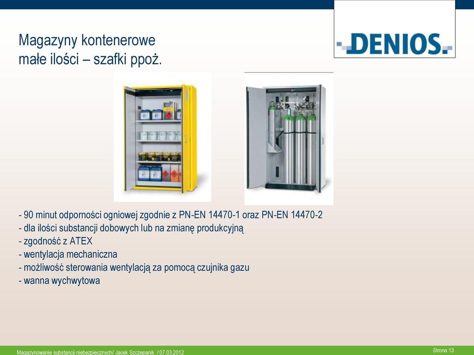 substancji dobowych lub na zmianę produkcyjną - zgodność z ATEX - wentylacja mechaniczna