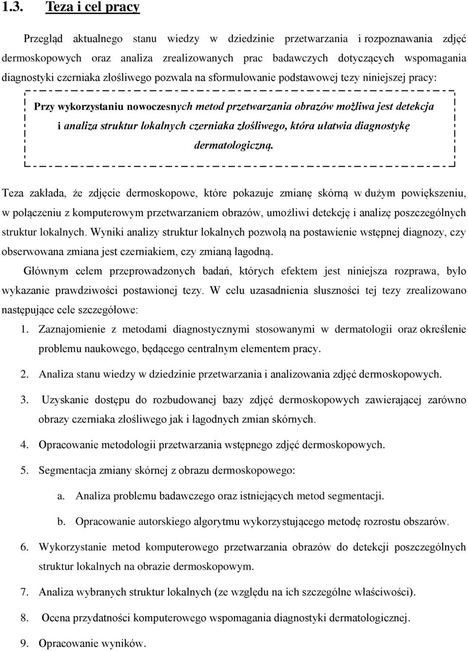 czerniaka złośliwego, która ułatwia diagnostykę dermatologiczną.