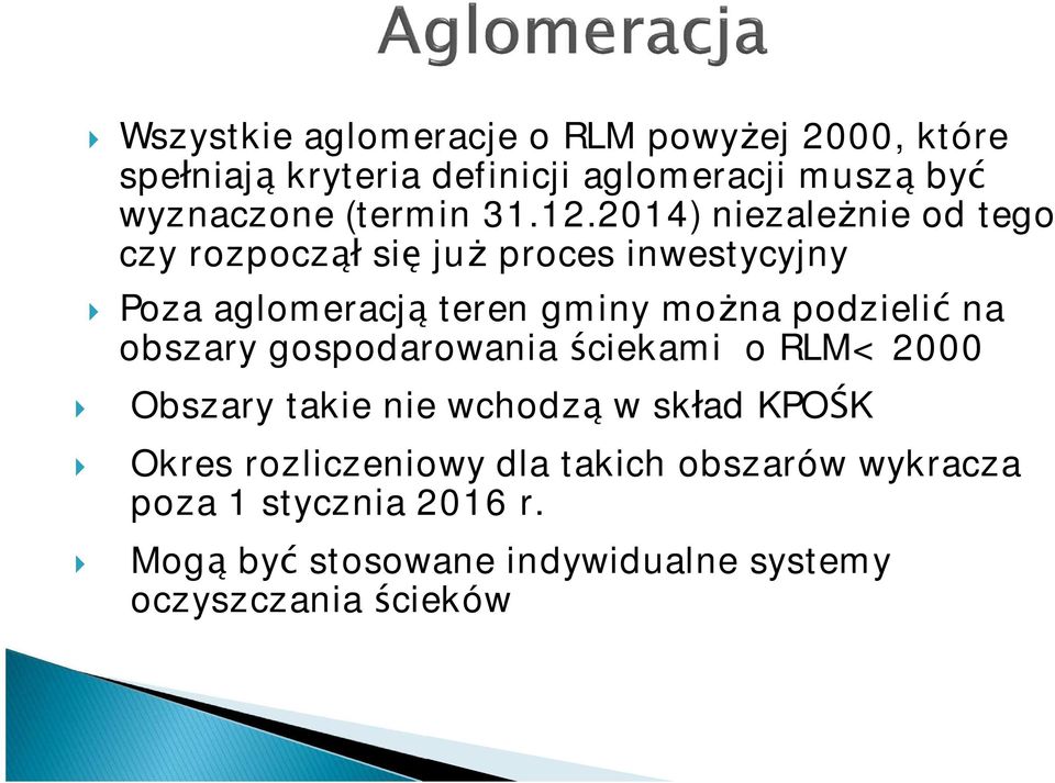 2014) niezale nie od tego czy rozpocz si ju proces inwestycyjny Poza aglomeracj teren gminy mo na podzieli na