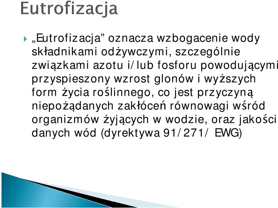 szych form ycia ro linnego, co jest przyczyn niepo danych zak óce równowagi