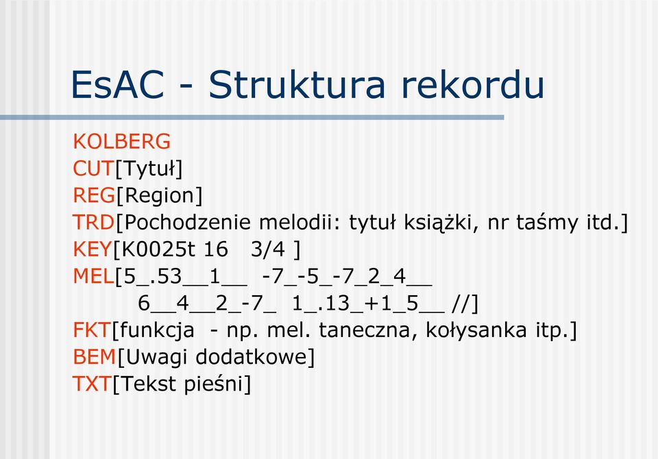 ] KEY[K0025t 16 3/4 ] MEL[5_.53 1-7_-5_-7_2_4 6 4 2_-7_ 1_.