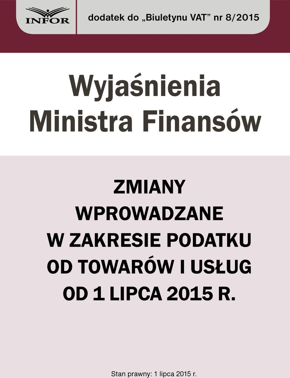 wprowadzane w zakresie podatku od towarów