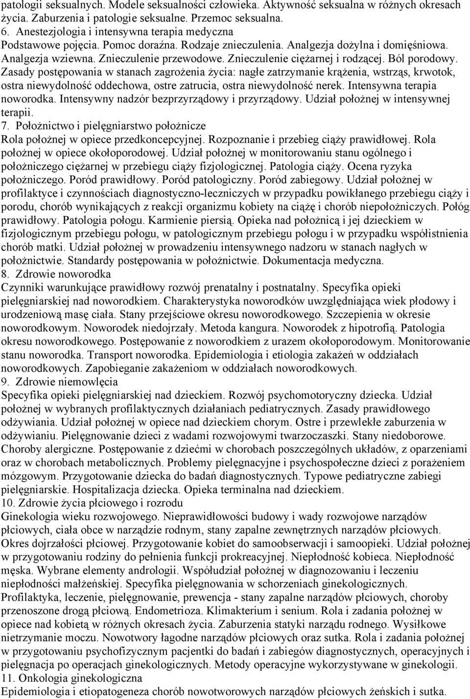 Znieczulenie ciężarnej i rodzącej. Ból porodowy.