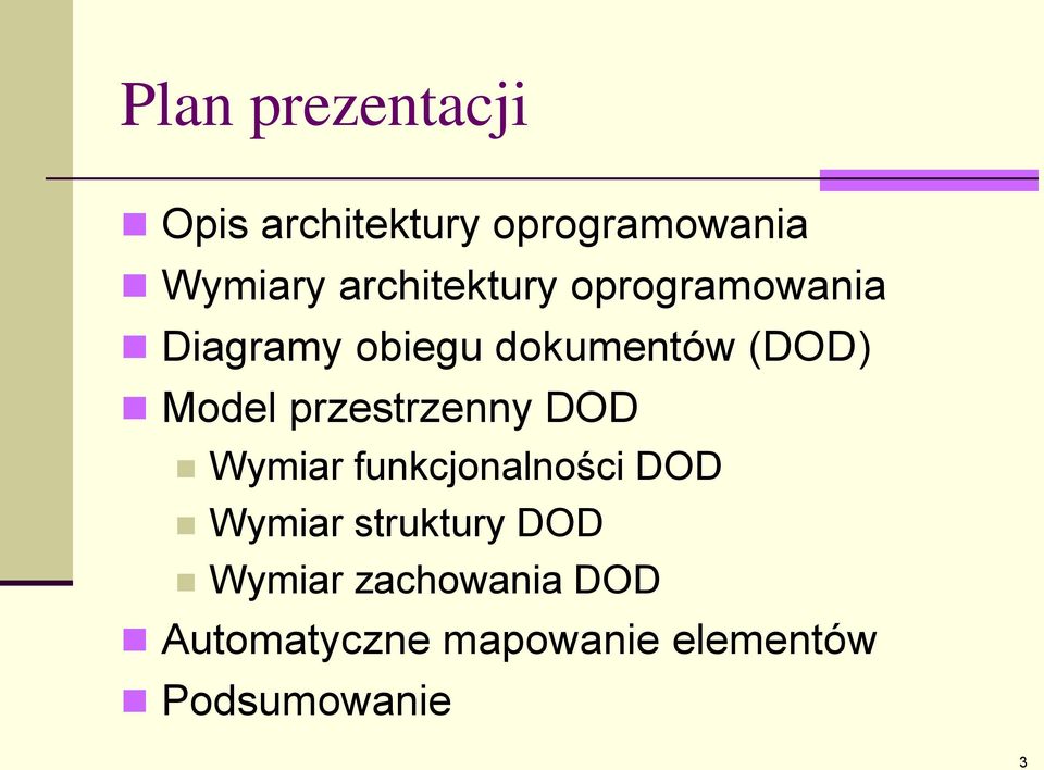 Model przestrzenny DOD Wymiar funkcjonalności DOD Wymiar