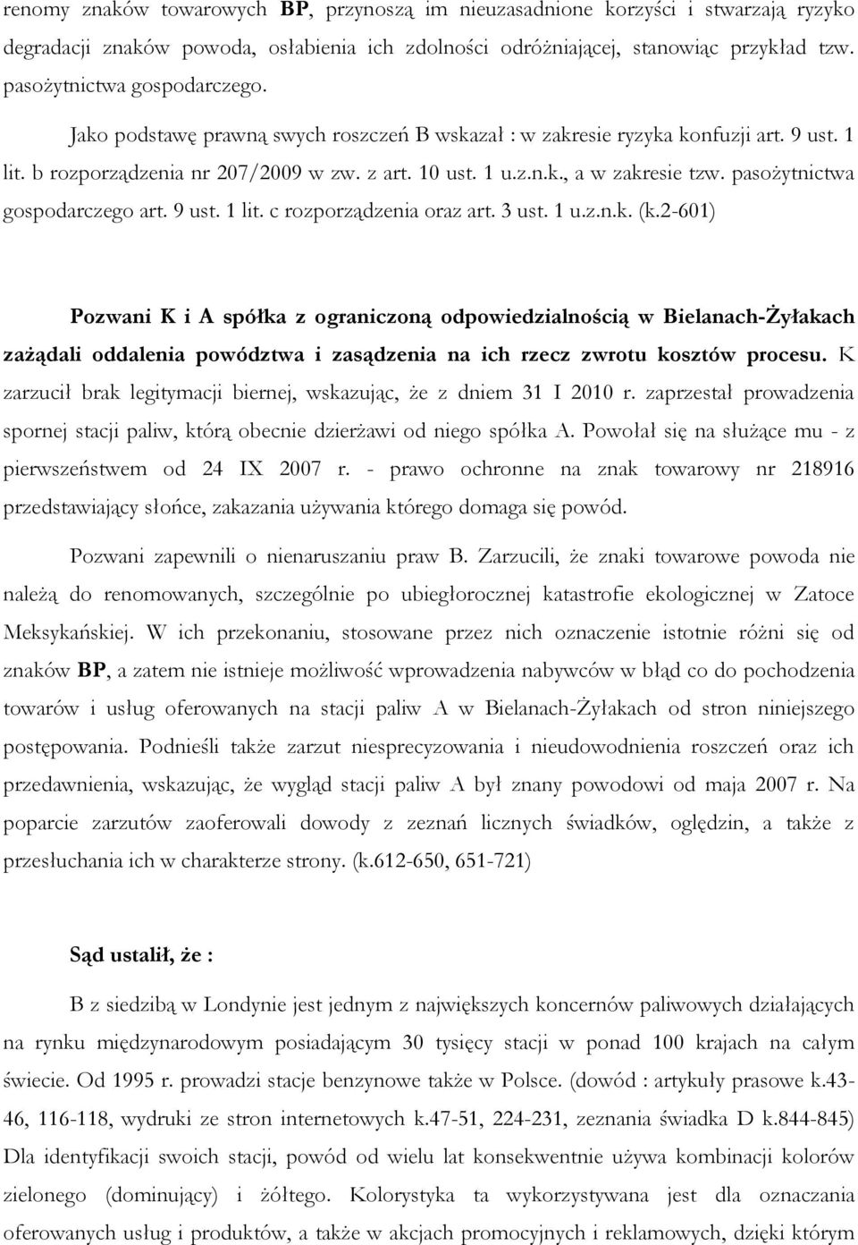 pasożytnictwa gospodarczego art. 9 ust. 1 lit. c rozporządzenia oraz art. 3 ust. 1 u.z.n.k. (k.