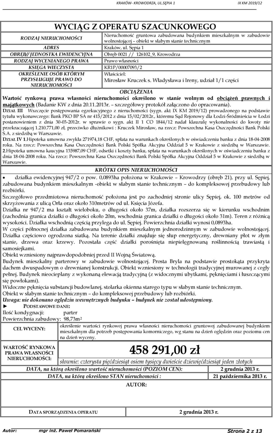 NIERUCHOMOŚCI Właściciel: Mirosław Kruczek s.