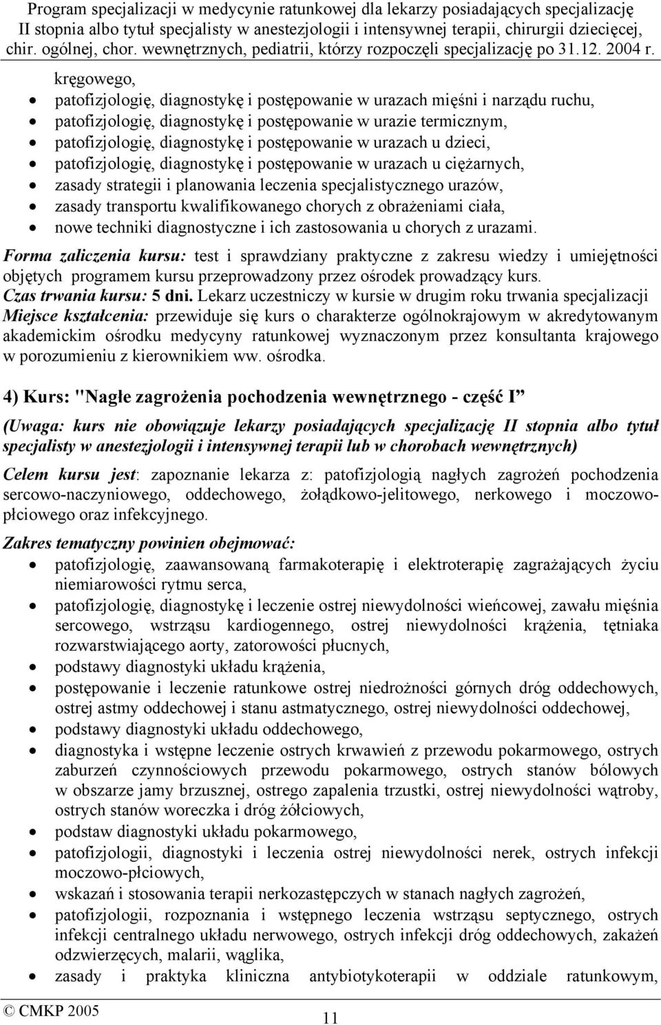 obrażeniami ciała, nowe techniki diagnostyczne i ich zastosowania u chorych z urazami.