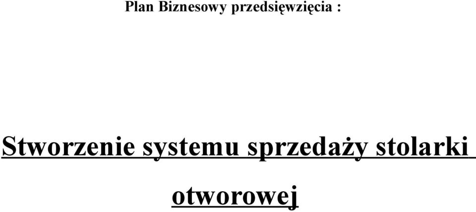 Stworzenie systemu