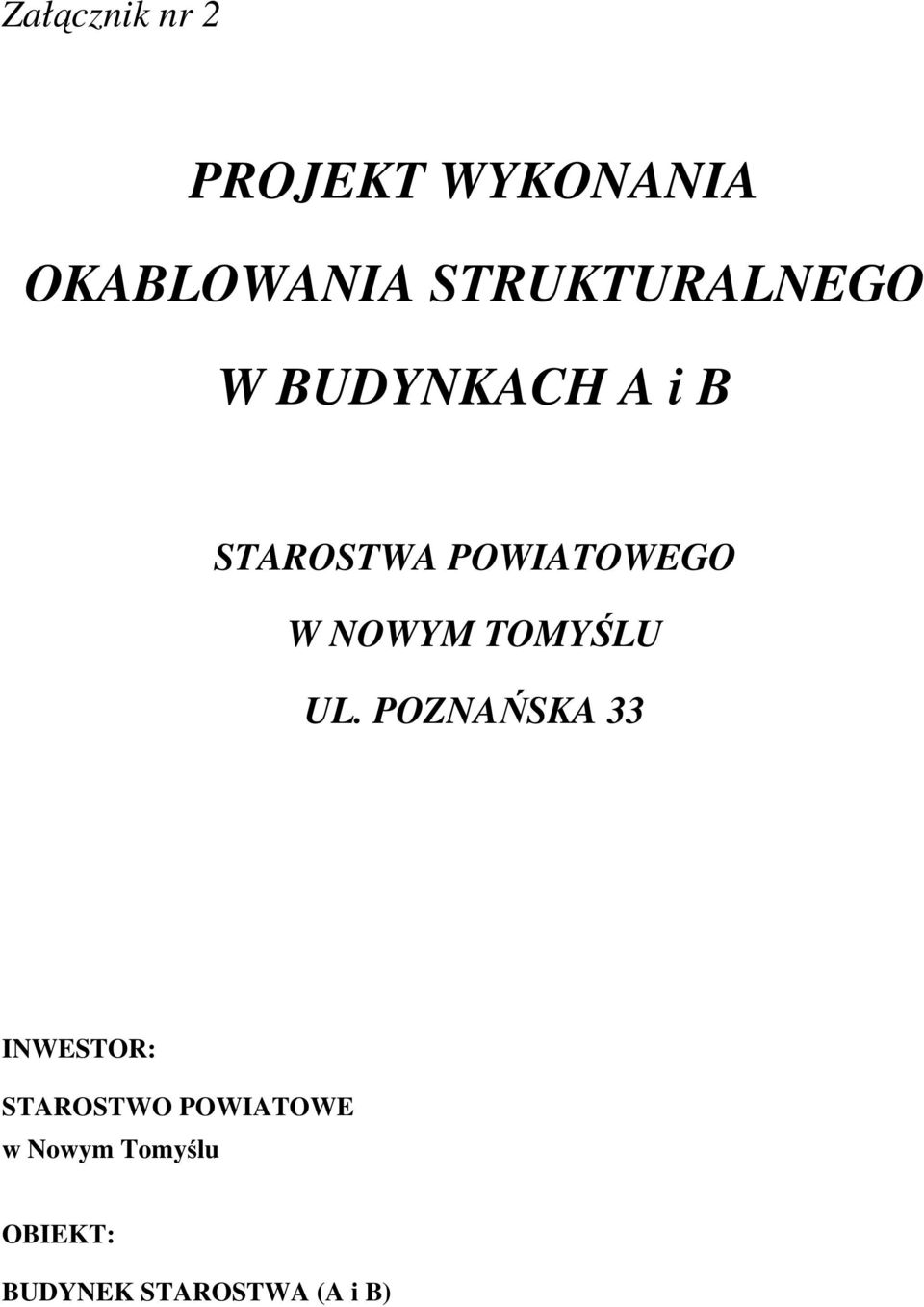 POWIATOWEGO W NOWYM TOMYŚLU UL.