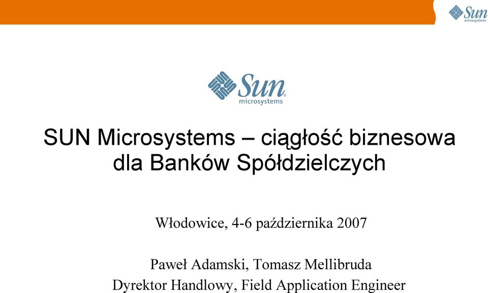 października 2007 Paweł Adamski, Tomasz