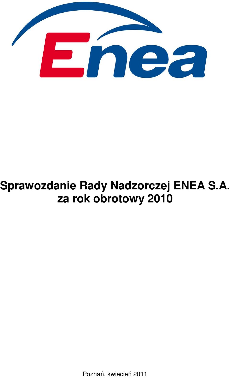 S.A. za rok obrotowy