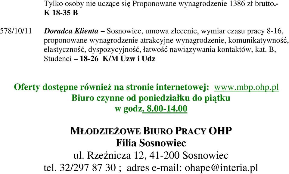 komunikatywność, elastyczność, dyspozycyjność, łatwość nawiązywania kontaktów, kat.