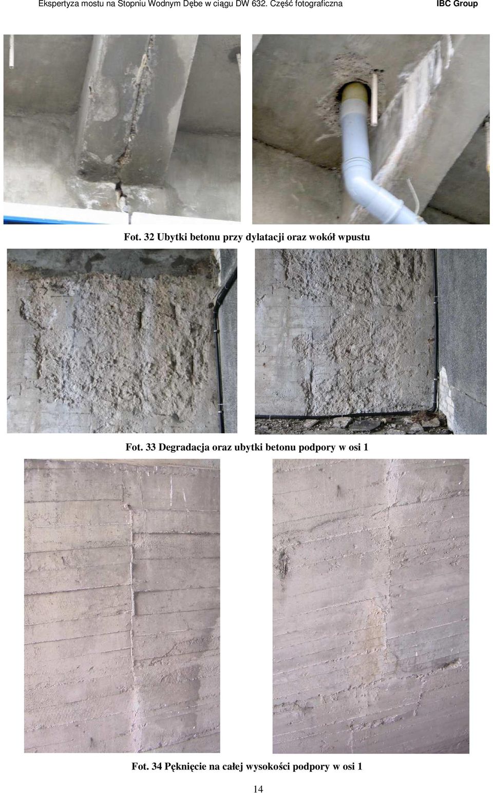 33 Degradacja oraz ubytki betonu podpory