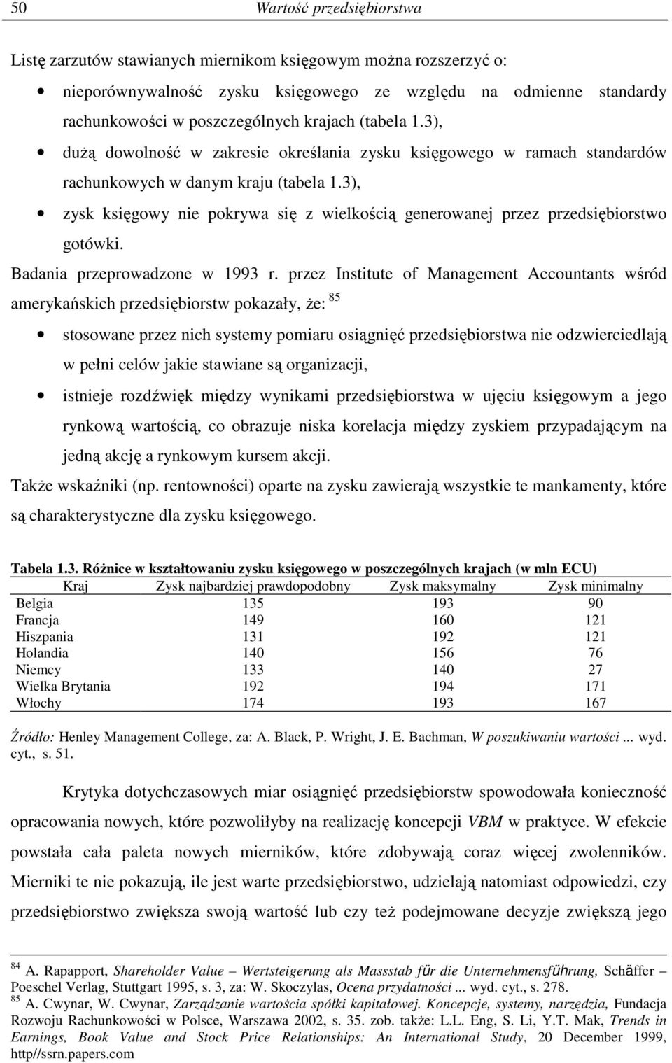 Badaia przeprowadzoe w 1993 r.