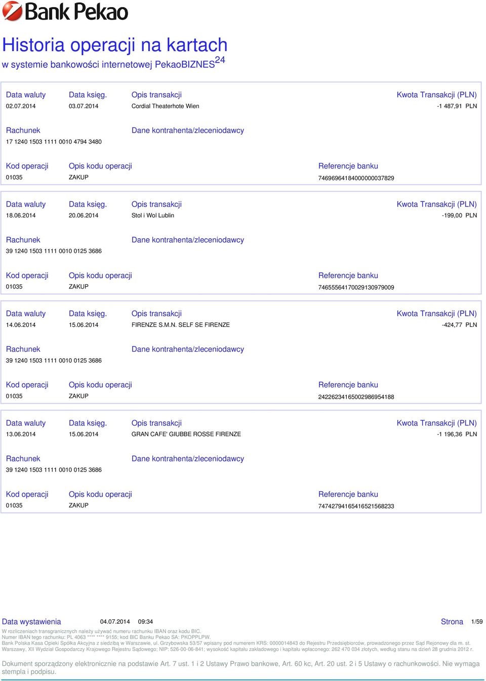 2014 Cordial Theaterhote Wien -1 487,91 PLN 17 1240 1503 1111 0010 4794 3480 01035 ZAKUP