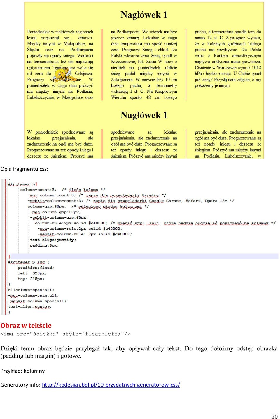 cały tekst. Do tego dołóżmy odstęp obrazka (padding lub margin) i gotowe.