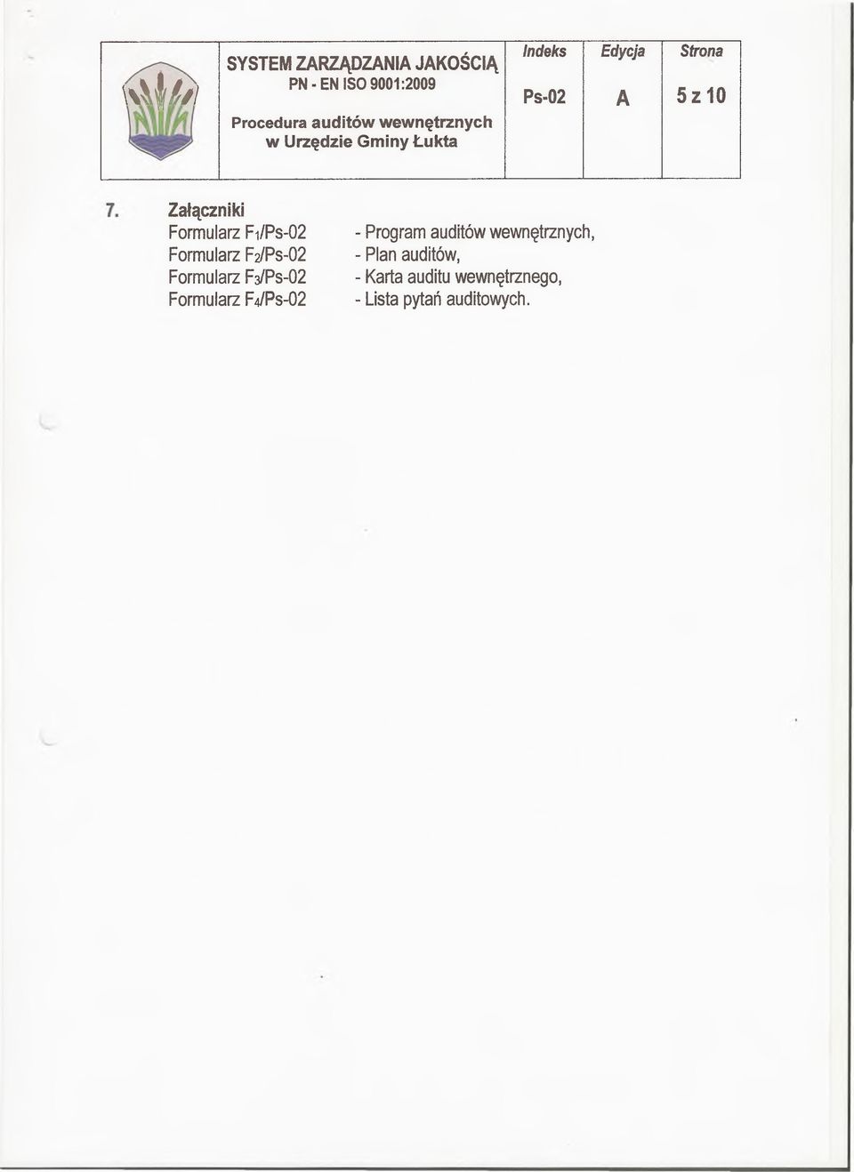 Formularz F3/PS-O2 Formularz F4/PS-O2 - Program auditów
