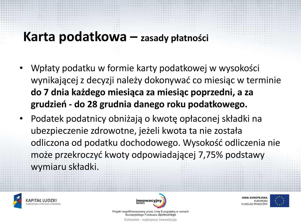 Podatek podatnicy obniżają o kwotę opłaconej składki na Podatek podatnicy obniżają o kwotę opłaconej składki na ubezpieczenie