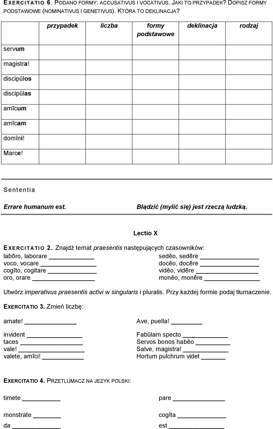 Lectio X EXERCI T ATIO 2.