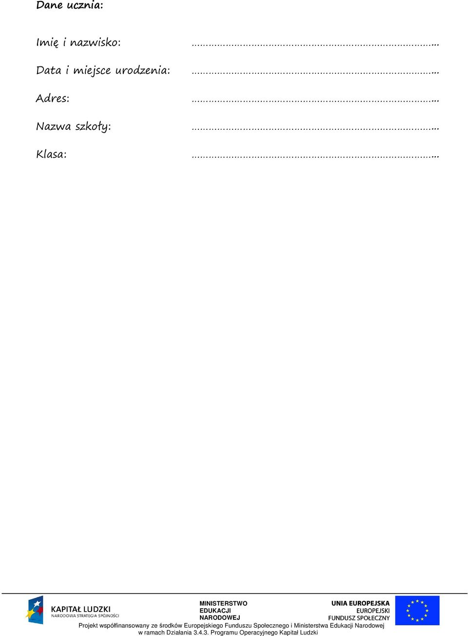 urodzenia: Adres: Nazwa