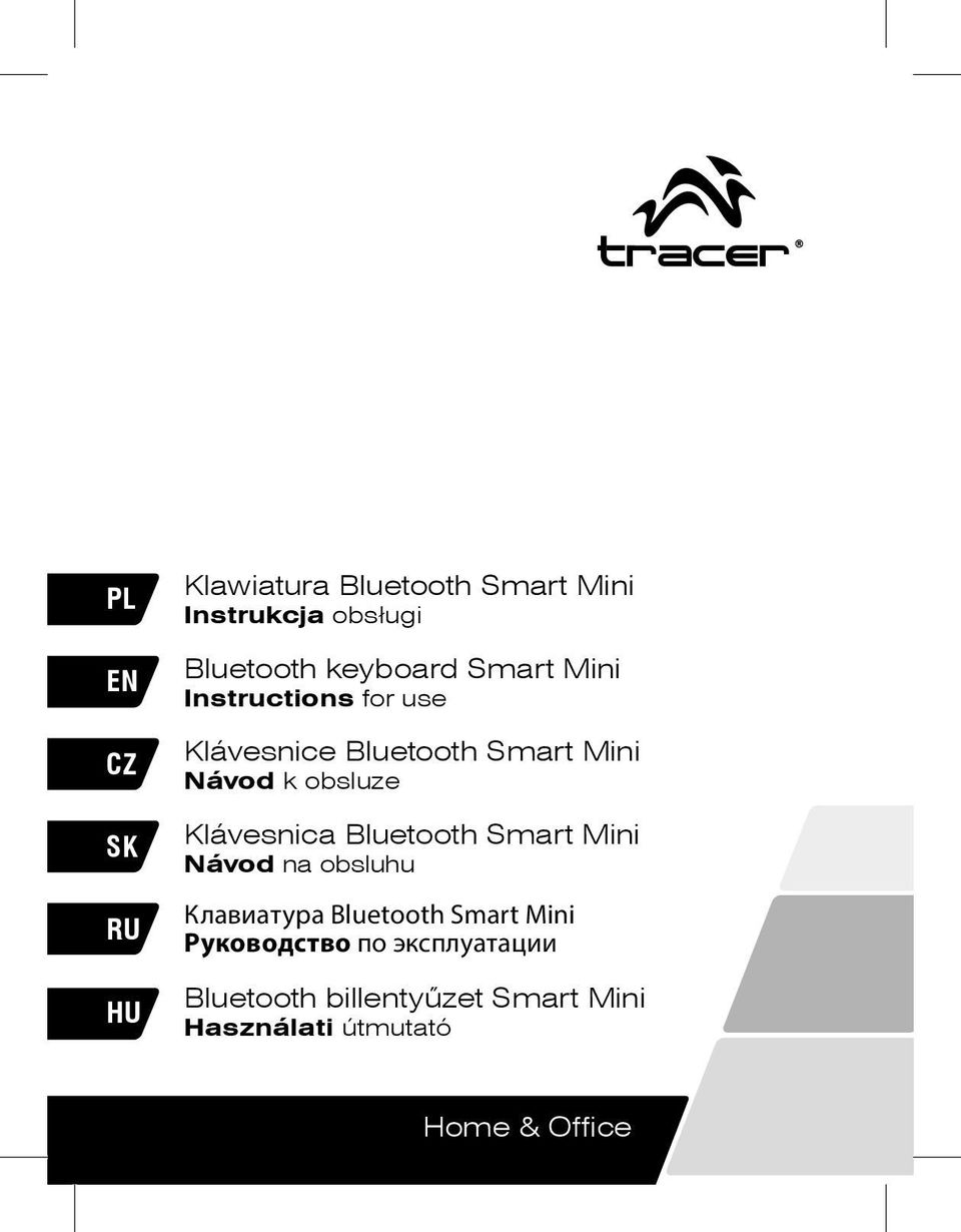 obsluze Klávesnica Bluetooth Smart Mini Návod na obsluhu Клавиатура Bluetooth Smart