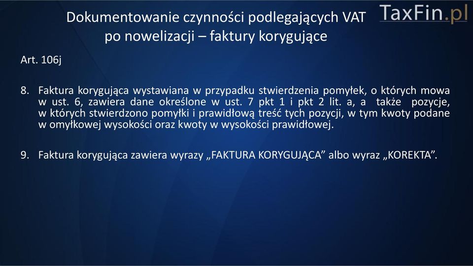 6, zawiera dane określone w ust. 7 pkt 1 i pkt 2 lit.