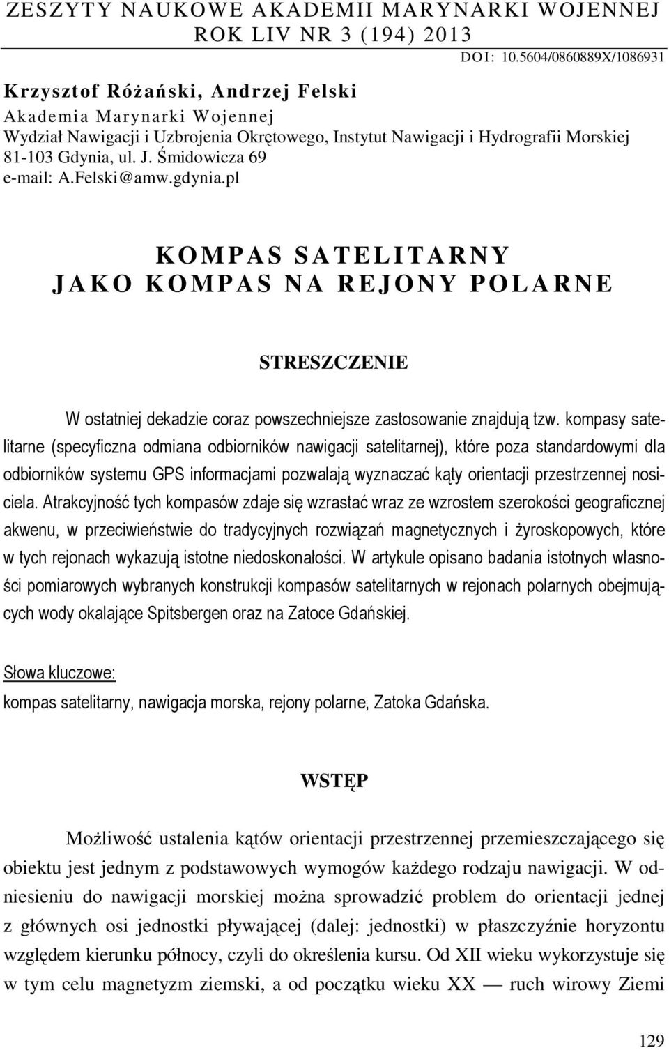Śmidowicza 69 e-mail: A.Felski@amw.gdynia.